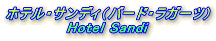 zeETfBio[hEK[cj
Hotel Sandi
