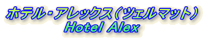 zeEAbNXicF}bgj
Hotel Alex
