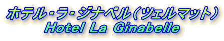zeEEWixicF}bgj
Hotel La Ginabelle
