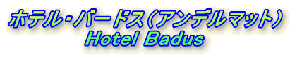 zeEo[hXiAf}bgj
Hotel Badus
